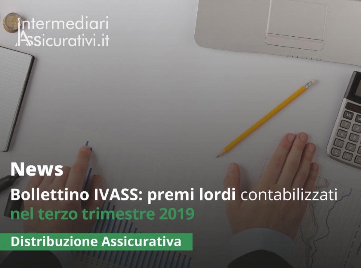 Bollettino statistico IVASS: premi lordi contabilizzati nel terzo trimestre 2019